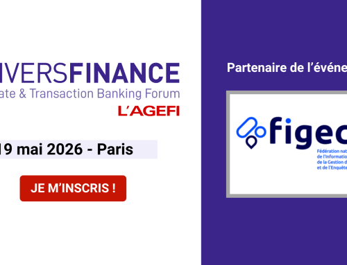 La FIGEC, partenaire de UniversFinance « A la conquête d’un nouvel Univers » un évènement de l’AGEFI